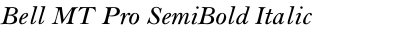 Bell MT Pro SemiBold Italic